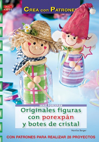 Serie Porexpán nº 2. ORIGINALES FIGURAS CON POREXPÁN Y BOTES DE CRISTAL (Cp- Serie Porexpan (drac))