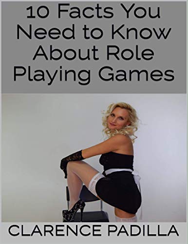 10 Facts You Need to Know About Role Playing Games (English Edition)