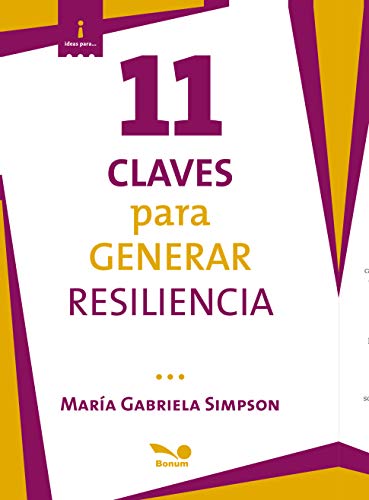 11 claves para generar resiliencia: Definición de situación