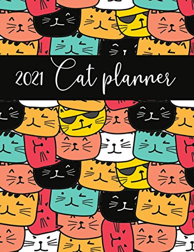 2021 Cat Planner: Cat’s Habits Tracker, Health Tracker And Other Important Log Pages. Cat Gift For Cat Lovers
