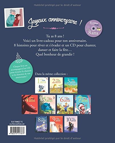 8 histoires pour mes 8 ans - ne (Mes histoires d'anniversaire)