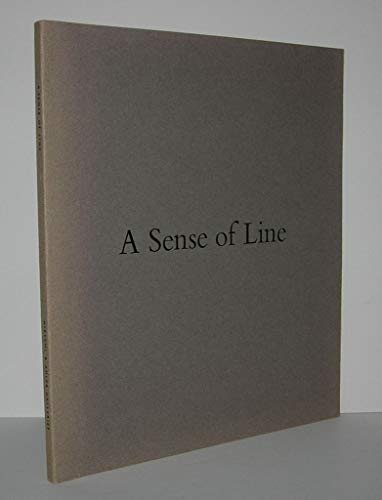 A Sense of Line : American Modernist Works on Paper / [Editor, Sheila Schwartz] - Catalog of an Exhibition Held by Hirschl & Adler Galleries, November 25, 1989 to January 5, 1990