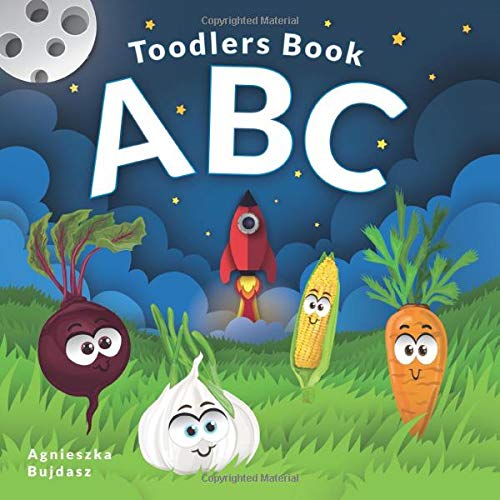 ABC Toddlers Book: 2 in 1 Illustrated English Alphabet with Vehicles & Vegetables. Here is what a preschooler should know before kindergarten!