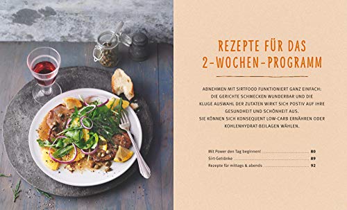 Abnehmen mit Sirtfood: Gesünder essen und besser leben mit dem Schutzenzym Sirtuin