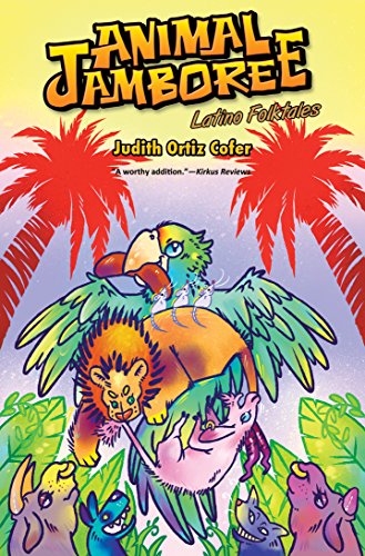 Animal Jamboree / La Fiesta de Los Animales: Latino Folktales / Leyendas Latinas