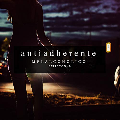 Antiadherente [Explicit]