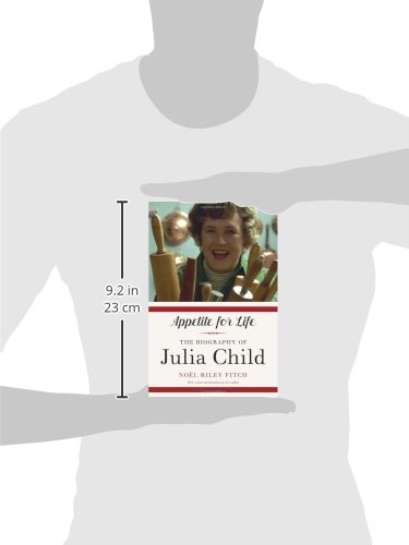 Appetite for Life: The Biography of Julia Child