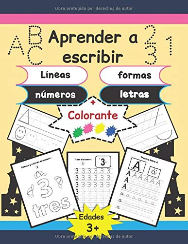 Aprender a escribir: Líneas, formas, letras y números - 170 páginas de práctica - Gran formato - Libro de escritura para niños: edades 3 y + / y algunas actividades para colorear.