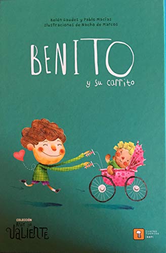 BENITO Y SU CARRITO: 1 (Ande yo valiente)