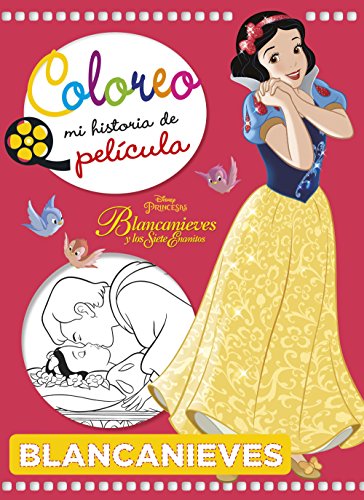 Blancanieves y los siete enanitos. Coloreo mi historia de película (Disney. Princesas)