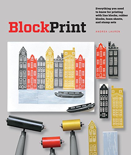 Block Print: Everything you need to know for printing with lino blocks, rubber blocks, foam sheets, and stamp sets