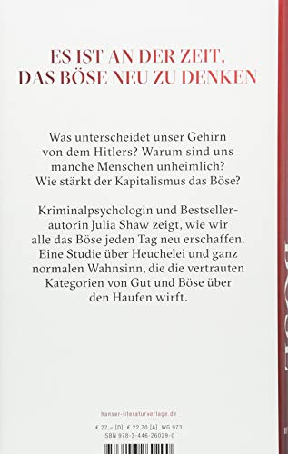 Böse: Die Psychologie unserer Abgründe