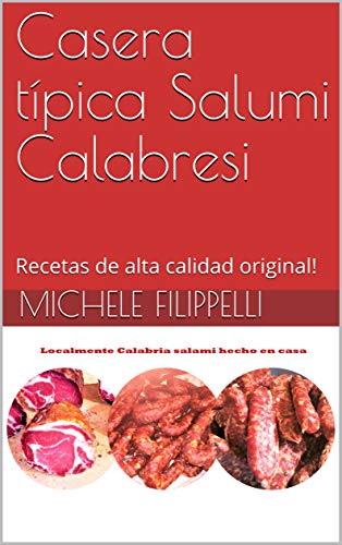 Casera típica Salumi Calabresi: Recetas de alta calidad original!