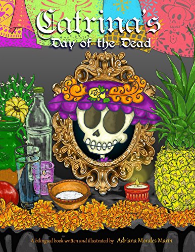 Catrina's day of the dead: El dia de muertos de Catrina (English Edition)