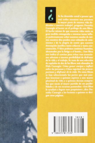 C¢mo disfrutar de la vida y del trabajo (Obras de Dale Carnegie)