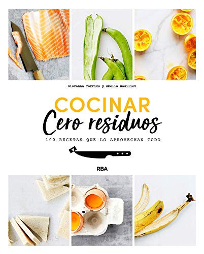 Cocinar cero residuos (PRÁCTICA)