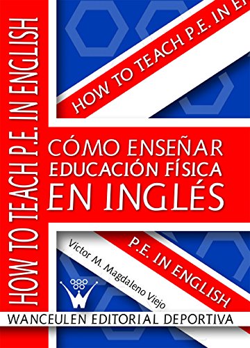 Cómo enseñar Educación Física en inglés