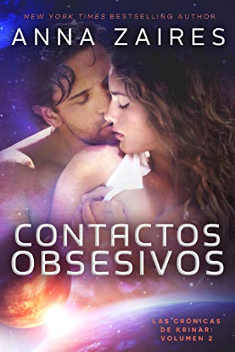 Contactos obsesivos (Las Crónicas de Krinar nº 2)