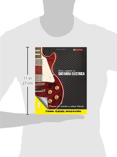 Curso completo de guitarra electrica nivel 1: Volume 1