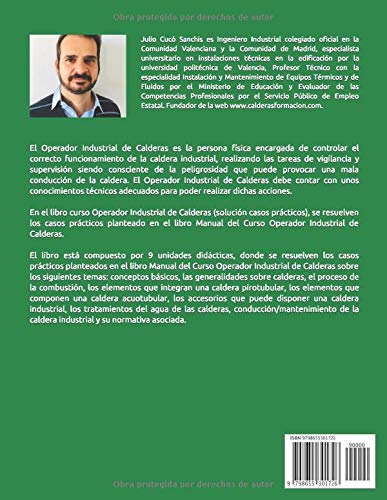 CURSO OPERADOR INDUSTRIAL DE CALDERAS (solución casos prácticos): Con más de 60 casos prácticos resueltos de exámenes oficiales