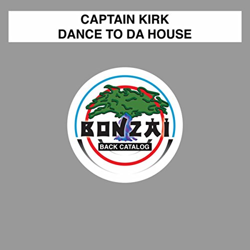 Dance To Da House (Original Mix)