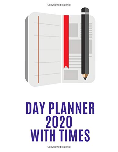 Day Planner 2020 With Times: Day Planner 2020 With Time