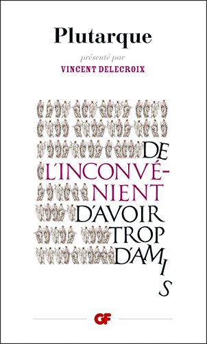 De l'inconvenient d'avoir trop d'amis (French Edition)