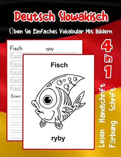 Deutsch Slowakisch Üben Sie Einfaches Vokabular Mit Bildern: Verbessern Deutsch Slowakisch basis Tiervokabular a1 a2 b1 b2 c1 c2 Buch für Kinder (Erweitern Des Deutschen Vokabular für Anfänger)