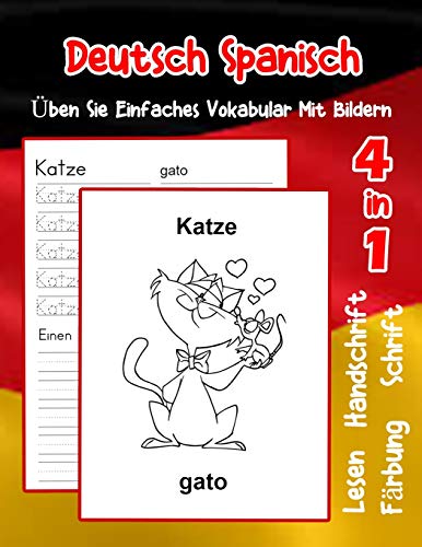 Deutsch Spanisch Üben Sie Einfaches Vokabular Mit Bildern: Verbessern Deutsch Spanisch basis Tiervokabular  a1 a2 b1 b2 c1 c2 Buch für Kinder (Erweitern Des Deutschen Vokabular für Anfänger)