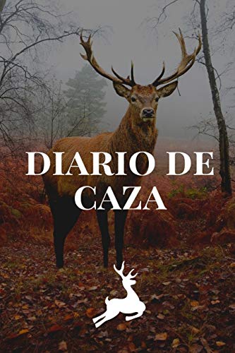 Diario de caza: Es un Cuaderno o libro de registro de caza - de 102 páginas y de 16 cm x 23 cm - 50 fichas a completar para llevar un registro de sus ... Ideal para cazadores novatos o profesionales