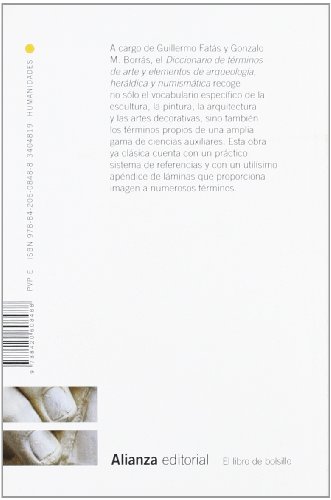 Diccionario de términos de arte y elementos de arqueología, heráldica y numismática (El libro de bolsillo - Humanidades)