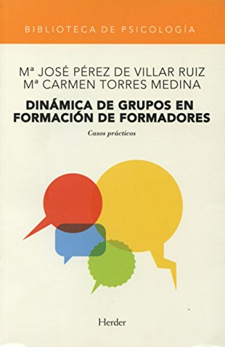 Dinámica de grupos en formación de formadores: casos prácticos