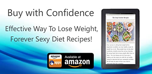 Discover How You Can Easily Learn Sexy Forever Recipes for Weight Loss in 30 Days or Less