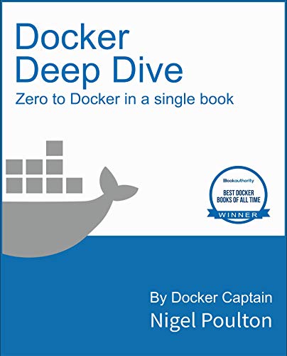 Docker Deep Dive: Zero to Docker in a single book (English Edition)