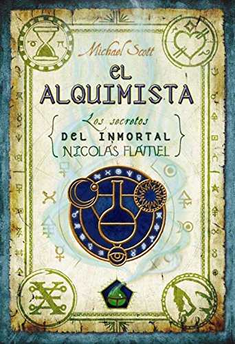 El alquimista (Los secretos del inmortal Nicolas Flamel nº 1)