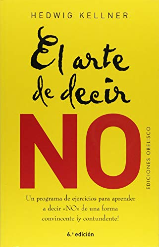 El arte de decir no (NUEVA CONSCIENCIA)