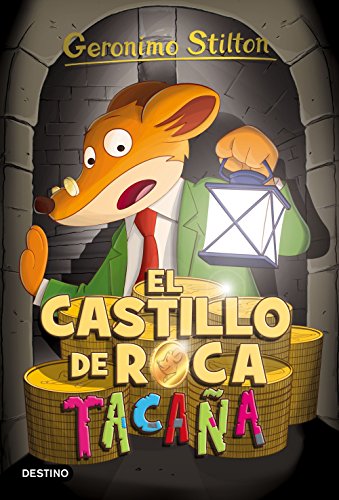 El castillo de Roca Tacaña: Geronimo Stilton 4