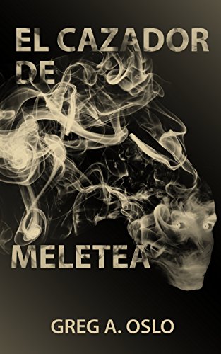 El cazador de Meletea