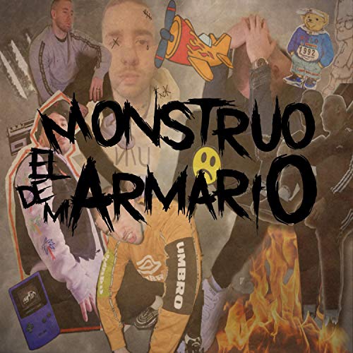 El Monstruo de Mi Armario [Explicit]