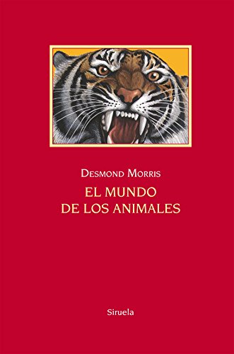 El mundo de los animales: 9 (Las Tres Edades 25 Aniversario)