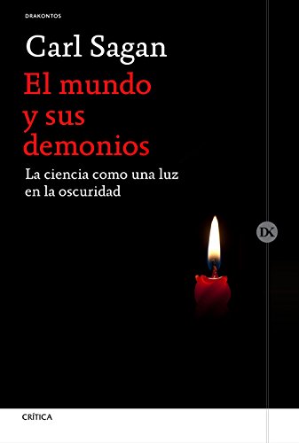 El mundo y sus demonios: La ciencia como una luz en la oscuridad (Drakontos)