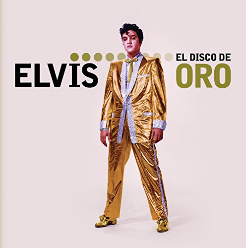 Elvis: El Disco De Oro