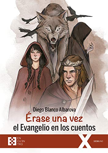 Érase una vez el Evangelio en los cuentos (100XUNO nº 67)