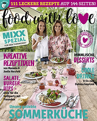 Food with Love - Sommerküche: MIXX Spezial (German Edition)