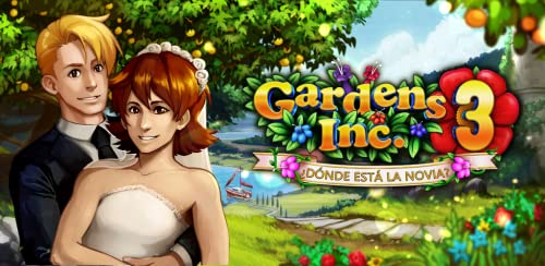 Gardens Inc. 3: ¿Dónde está la novia?