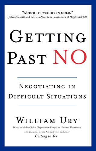 Getting Past No: Negotiating with Difficult People