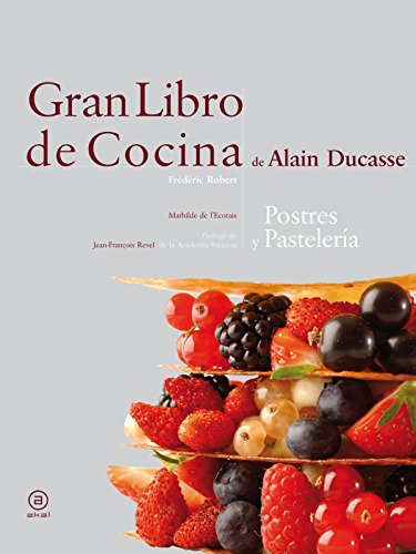 Gran libro de cocina de Alain Ducasse: 6 (Biblioteca Gastronómica)