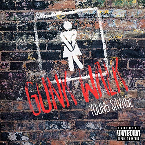 Gunk Walk [Explicit]