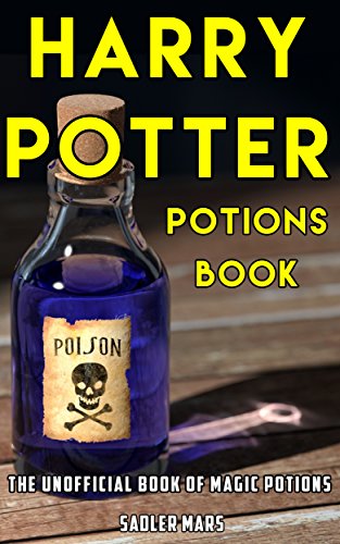 Harry Potter Potions Book: The Unofficial Book of Magic Potions (English Edition)