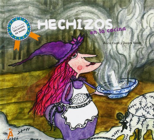 Hechizos en la cocina: 1 (Hechizos de papel)